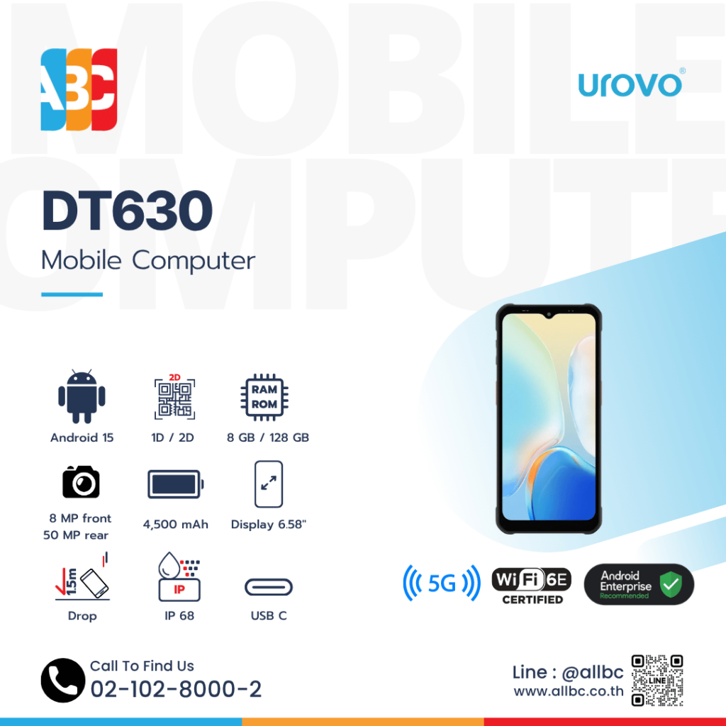 Urovo DT630 คอมพิวเตอร์พกพา Android 15 รองรับ 5G Wi-Fi 6E สแกนบาร์โค้ด 1D/2D กันน้ำ IP68 สำหรับคลังสินค้าและโลจิสติกส์